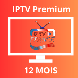 12 MOIS IPTV PREMIUM
